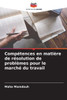 Compétences en matière de résolution de problèmes pour le marché du travail