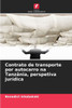 Contrato de transporte por autocarro na Tanzânia, perspetiva jurídica