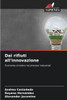 Dai rifiuti all'innovazione