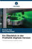 Ein Überblick in der Prothetik Digitale Version