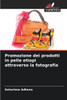 Promozione dei prodotti in pelle etiopi attraverso la fotografia