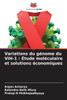Variations du génome du VIH-1: Étude moléculaire et solutions économiques