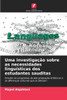 Uma investigação sobre as necessidades linguísticas dos estudantes sauditas