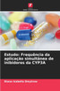 Estudo: Frequência da aplicação simultânea de inibidores da CYP3A