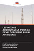 Les Médias Audiovisuels Pour Le Développement Rural Au Nigeria