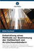Entwicklung einer Methode zur Bestimmung der Haltbarkeit von Acrylschaumbändern