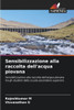 Sensibilizzazione alla raccolta dell'acqua piovana