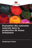 Évaluation des colorants naturels dans la production de tissus artisanaux