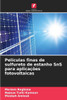 Películas finas de sulfureto de estanho SnS para aplicações fotovoltaicas