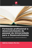 Formação profissional e desenvolvimento do pessoal da Universidade para o Desenvolvimento