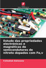 Estudo das propriedades electrónicas e magnéticas de semicondutores de nitreto dopados com Fe, v
