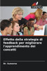 Effetto della strategia di feedback per migliorare l'apprendimento dei concetti