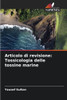 Articolo di revisione: Tossicologia delle tossine marine
