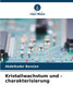 Kristallwachstum und -charakterisierung