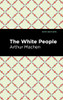 The White People (Mint Editions)