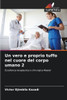 Un vero e proprio tuffo nel cuore del corpo umano 2