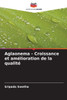 Aglaonema - Croissance et amélioration de la qualité