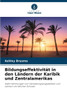 Bildungseffektivität in den Ländern der Karibik und Zentralamerikas