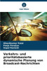 Verkehrs- und prioritätsbasierte dynamische Planung von Broadcast-Nachrichten