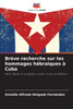 Brève recherche sur les hommages hébraïques à Cuba