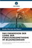 Das Paradoxon Der Lehre Der Forschungsmethodik Im Bildungswesen