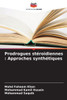 Prodrogues stéroïdiennes: Approches synthétiques