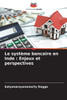 Le système bancaire en Inde: Enjeux et perspectives