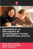 Desmistificar as dificuldades de aprendizagem: Formas de identificação precoce