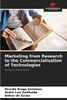 Marketing from Research to the Commercialisation of Technologies