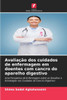 Avaliação dos cuidados de enfermagem em doentes com cancro do aparelho digestivo