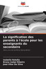 La signification des parents à l'école pour les enseignants du secondaire