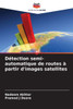 Détection semi-automatique de routes à partir d'images satellites