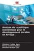 Analyse de la politique économique pour le développement durable en Afrique