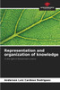 Representation and organization of knowledge