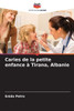Caries de la petite enfance à Tirana, Albanie