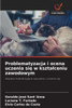 Problematyzacja i ocena uczenia się w ksztalceniu zawodowym