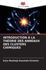 Introduction À La Théorie Des Anneaux Des Clusters Chimiques