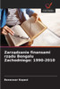 Zarządzanie finansami rządu Bengalu Zachodniego: 1990-2010