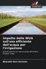 Impatto delle WUA sull'uso efficiente dell'acqua per l'irrigazione