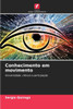 Conhecimento em movimento