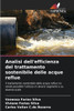Analisi dell'efficienza del trattamento sostenibile delle acque reflue