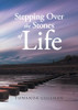 Stepping Over The Stones Of Life