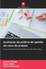 Avaliação da prática de gestão do risco do projeto