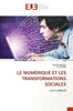 Le Numérique Et Les Transformations Sociales