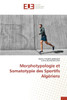 Morphotypologie et Somatotypie des Sportifs Algériens