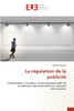 La régulation de la publicité