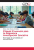 Flipped Classroom para la Asignatura Investigación Educativa