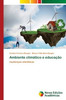 Ambiente climático e educação
