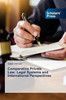 Comparative Private Law: Legal Systems and International Perspectives