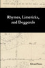 Rhymes, Limericks, And Doggerels